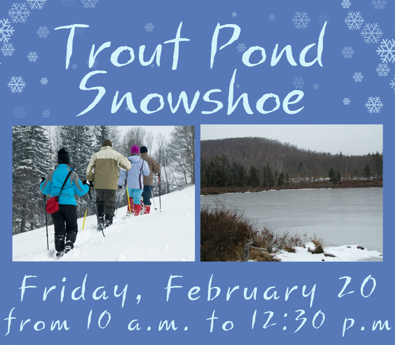 Trout Pond Snowshoe