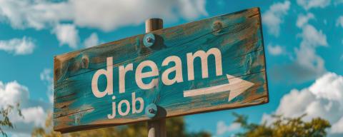 Wooden sign that dream job