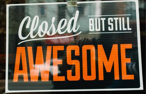 Closed, but still awesome sign